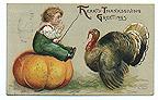 Thanksgiving Postcard - Unsigned Clapsaddle with Boy, Turkey, and Pumpkin